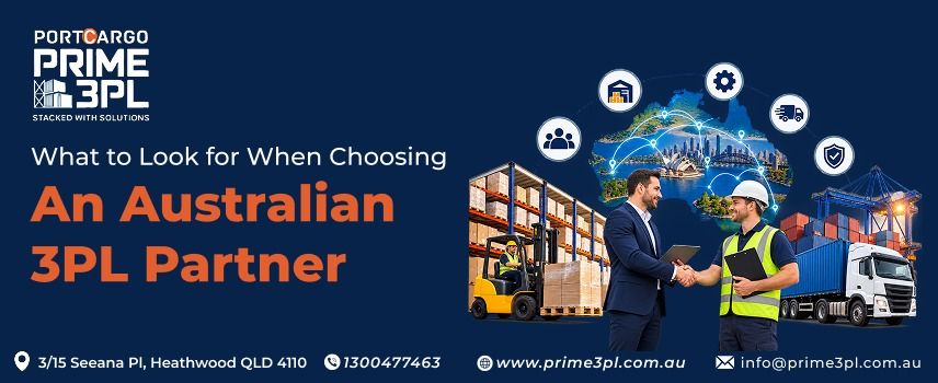 What to Look for When Choosing an Australian 3PL Partner
